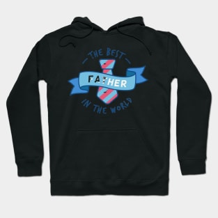 The Best Father In The World Hoodie